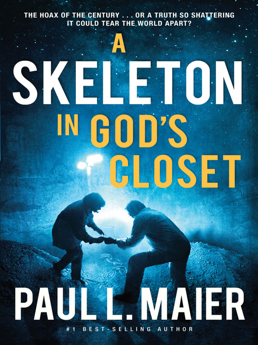 Title details for A Skeleton in God's Closet by Paul L. Maier - Available